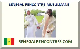 SÉNÉGAL RENCONTRE MUSULMANE